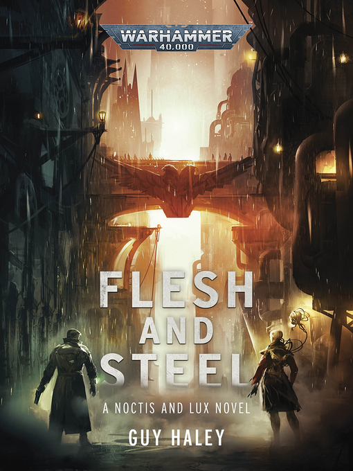 Title details for Flesh and Steel by Guy Haley - Available